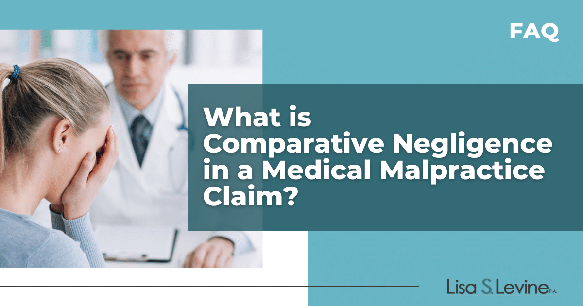 Comparative Negligence In Florida Medical Malpractice Claims