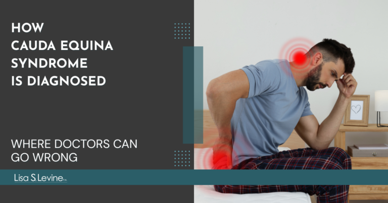 How Cauda Equina Syndrome Is Diagnosed — And Where Doctors Go Wrong Levine